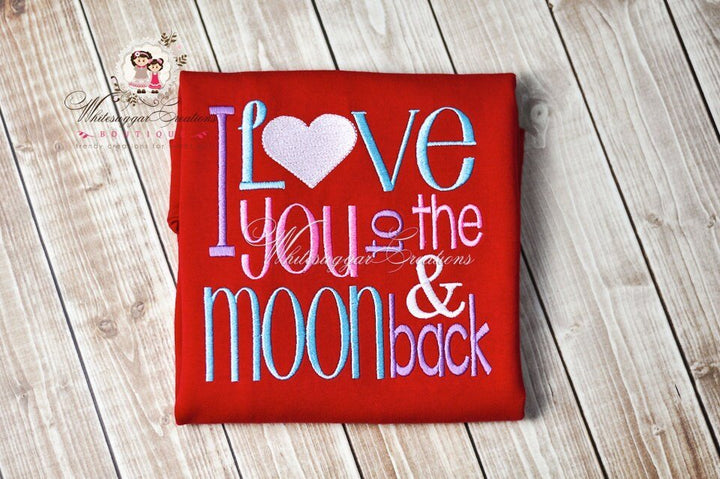 I Love You to the Moon and Back Shirt | Valentine's Day - WSC-Designs Boutique
